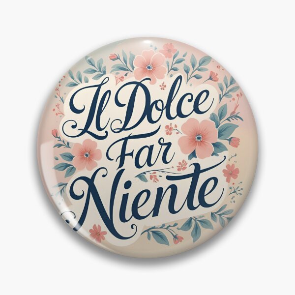 Item preview, dolce far niente designed and sold by LaughandLaugh.
