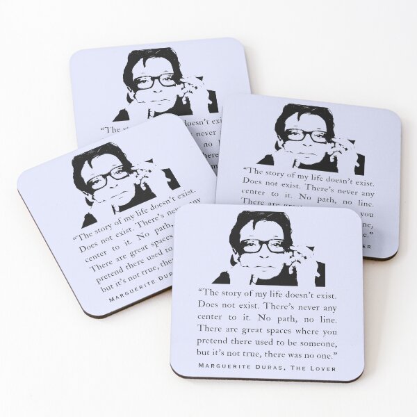 Item preview, Marguerite Duras quote: “The story of my life doesn’t exist. Does not exist. There’s never any center to it. No path, no line..." designed and sold by artbleed.