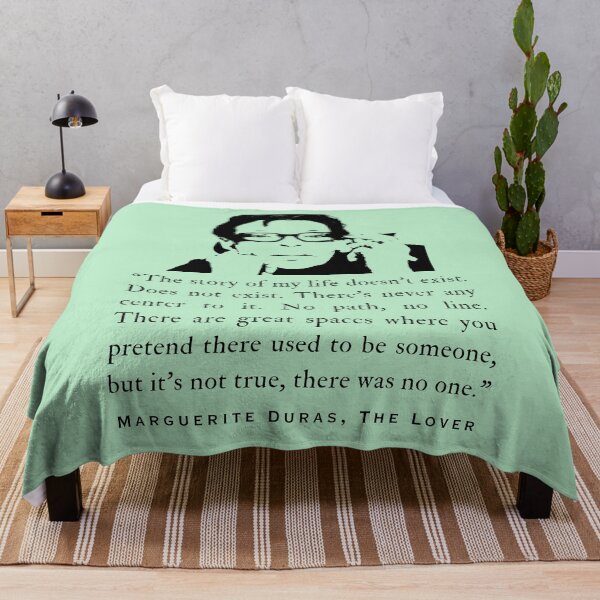 Item preview, Marguerite Duras quote: “The story of my life doesn’t exist. Does not exist. There’s never any center to it. No path, no line..." designed and sold by artbleed.