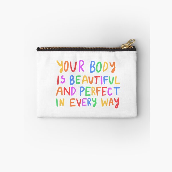 Item preview, Your body is beautiful and perfect in every way | Positive quote designed and sold by SWETA HALDER.