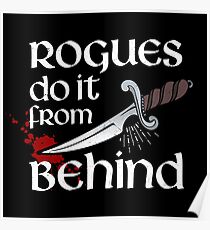 Rogues do it from behind Poster