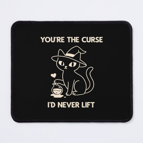 Item preview, You're the Curse i'd Never Lift designed and sold by Mrs-Awful.