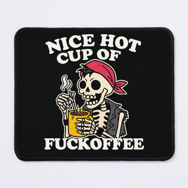 Item preview, Nice Hot Cup Of Fuckoffee ?☕️? designed and sold by Buntrockstore.