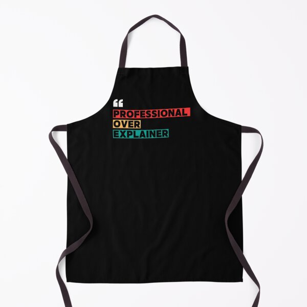 Item preview, Professional Over-Explainer : Funny Teacher Quote  designed and sold by catchyology.