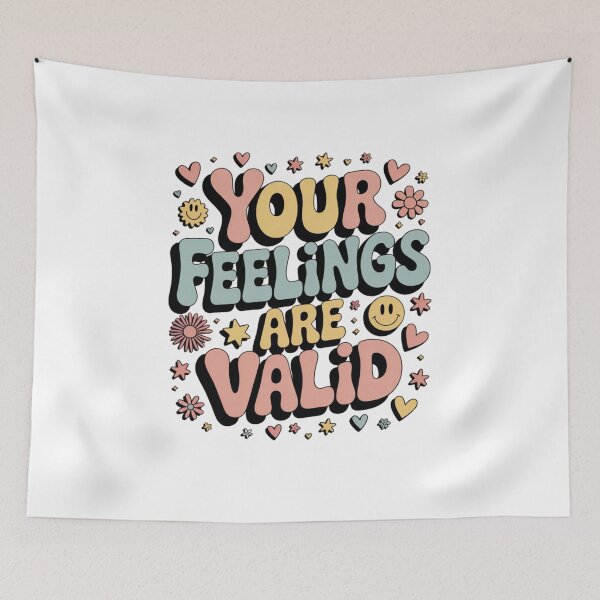 Item preview, Your Feelings Are Valid designed and sold by Mateusz Majcherek.
