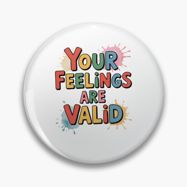 Item preview, Your Feelings Are Valid designed and sold by Mateusz Majcherek.