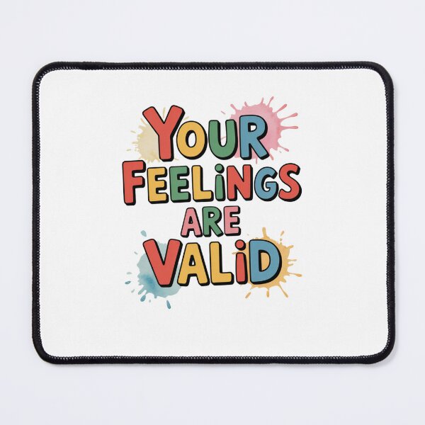 Item preview, Your Feelings Are Valid designed and sold by Mateusz Majcherek.