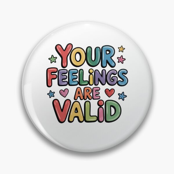 Item preview, Your Feelings Are Valid designed and sold by Mateusz Majcherek.