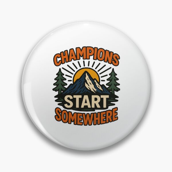Item preview, Champions Start Somewhere designed and sold by inkNext.