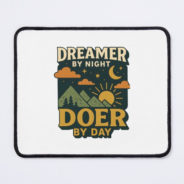 Item preview, DREAMER BY NIGHT DOER BY DAY designed and sold by inkNext.