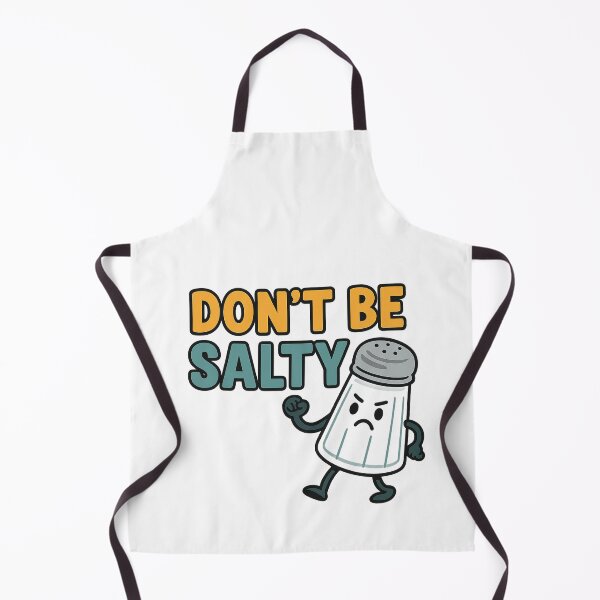 Item preview, Don’t Be Salty designed and sold by Bluntdivas.
