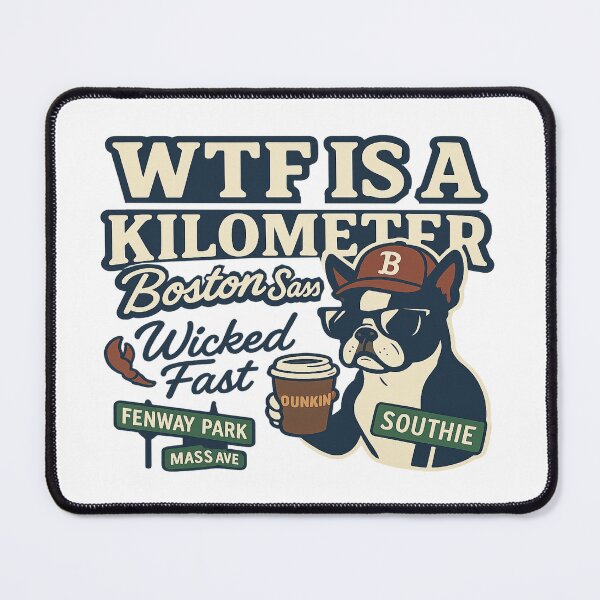 Item preview, WTF is a Kilometer – Boston Sass Patriotic Edition designed and sold by Globalcitytees.