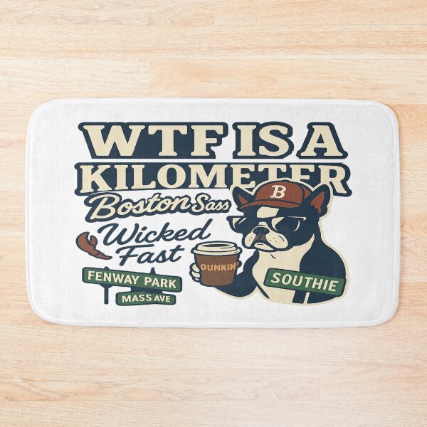 Item preview, WTF is a Kilometer – Boston Sass Patriotic Edition designed and sold by Globalcitytees.
