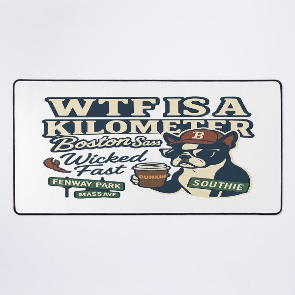 Item preview, WTF is a Kilometer – Boston Sass Patriotic Edition designed and sold by Globalcitytees.