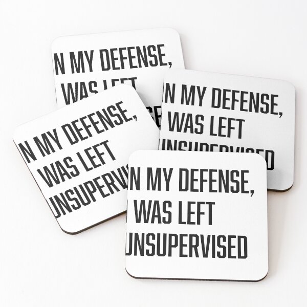 Item preview, In my defense, I was left unsupervised designed and sold by TingsandStuff.