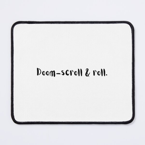 Item preview, Doom-Scroll & Roll – Gen Z Humor Quote for the Chronically Online designed and sold by holaitssher.