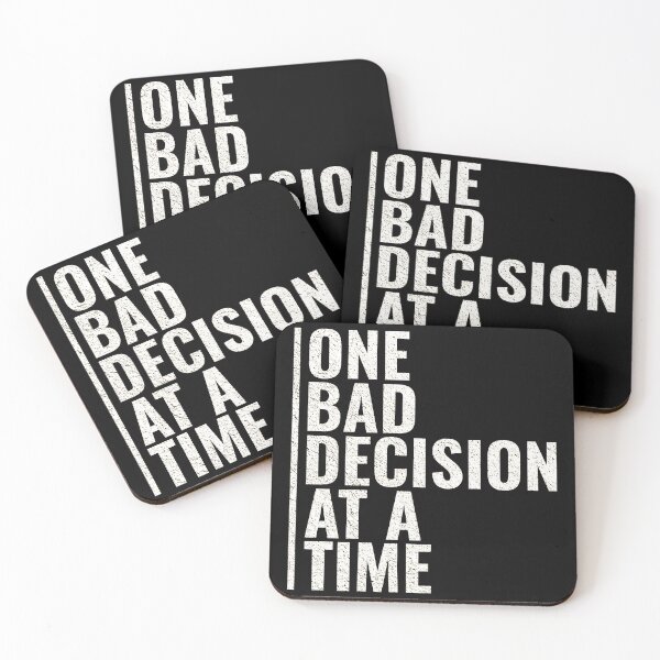 Item preview, One Bad Decision At A Time designed and sold by Romeo Fashion.