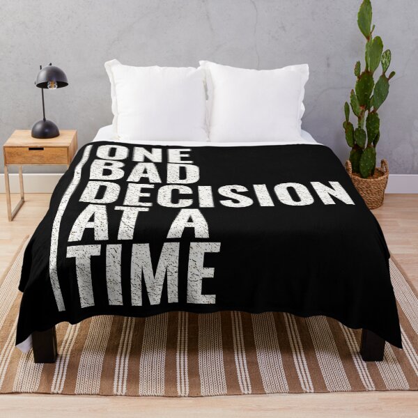 Item preview, One Bad Decision At A Time designed and sold by Romeo Fashion.
