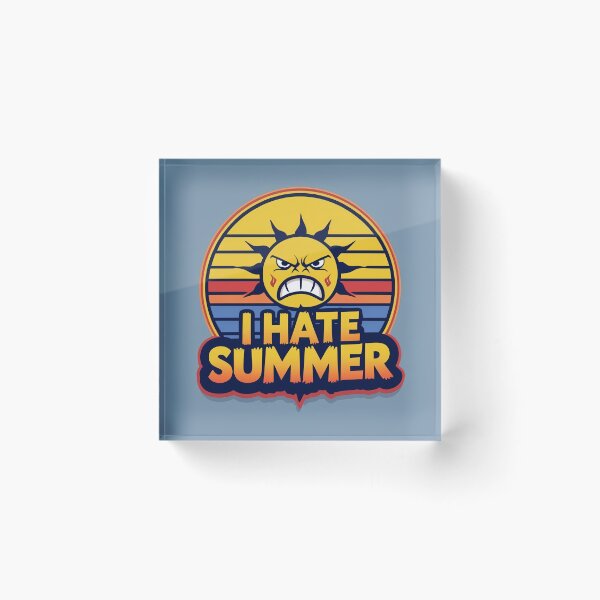 Item preview, It's Hot- I hate Summer  designed and sold by OM-Designer06.