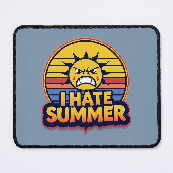 Item preview, It's Hot- I hate Summer  designed and sold by OM-Designer06.