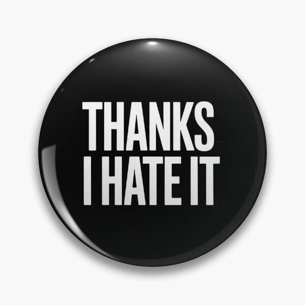 Item preview, Thanks I Hate It  designed and sold by Hairball-Pets.