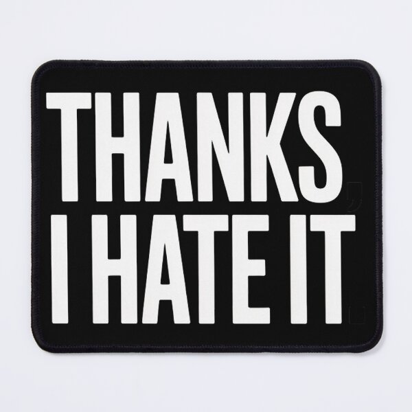 Item preview, Thanks I Hate It designed and sold by Hairball-Pets.