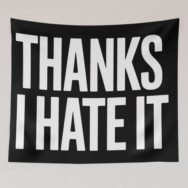 Item preview, Thanks I Hate It  designed and sold by Hairball-Pets.