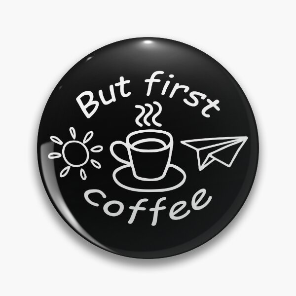 Item preview, But First Coffee designed and sold by NataliaVVV.