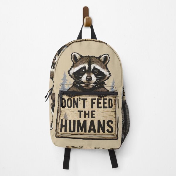Item preview, Cute Raccoon Don’t Feed Humans designed and sold by Shoot-The-Moon.