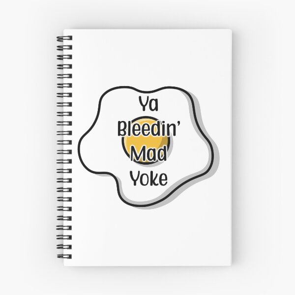 Item preview,  Hilarious Irish Banter: "Ya Bleedin' Mad Yoke" Fried Egg Design! designed and sold by Daintydesigns88.