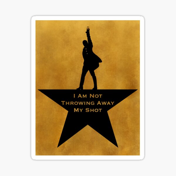Item preview, I Am Not Throwin Away My Shot Poster designed and sold by DustieNiche.