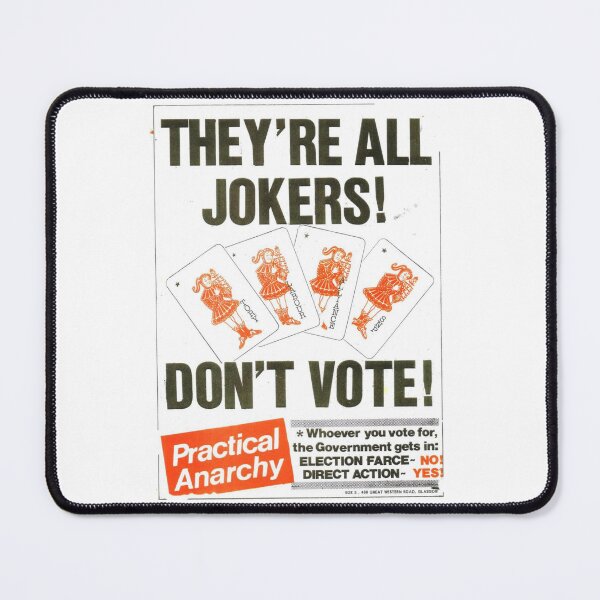 Item preview, Practical Anarchy - Don't Vote! designed and sold by Ichneumon-art.