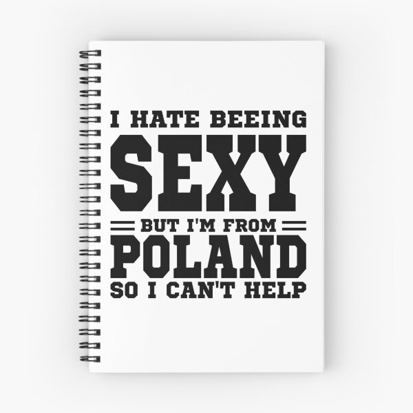 Item preview, I hate beeing Sexy but I'm form Poland so I can't help designed and sold by BYNDART.