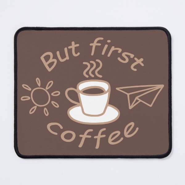 Item preview, But First Coffee designed and sold by NataliaVVV.