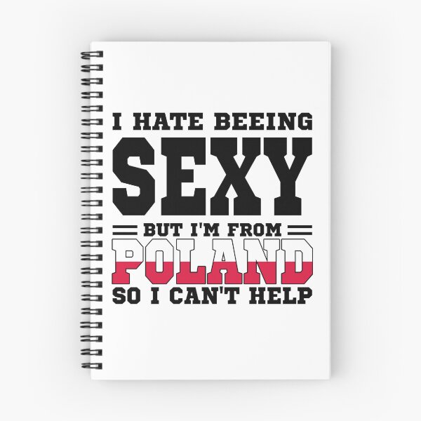 Item preview, I hate beeing Sexy but I'm form Poland so I can't help designed and sold by BYNDART.