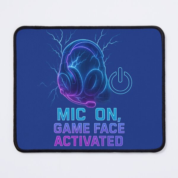Item preview, Mic On, Game Face Activated – Streamer Mode designed and sold by Aube11.