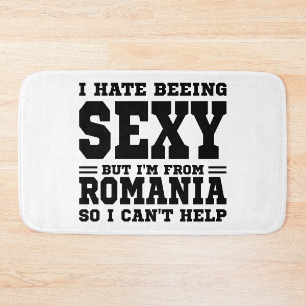 Item preview, I hate beeing Sexy but I'm form Romania so I can't help designed and sold by BYNDART.