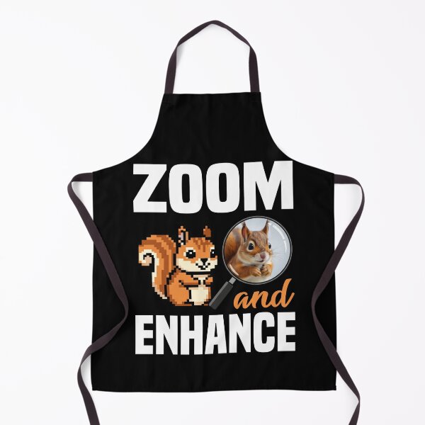 Item preview, ZOOM AND ENHANCE - PHOTOGRAPHER GIFT designed and sold by KEF Custom.