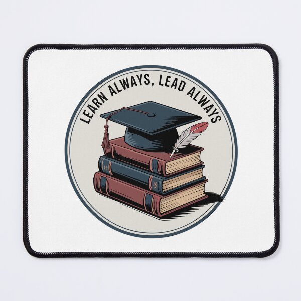 Item preview, Learn Always, Lead Always designed and sold by MrERNST.