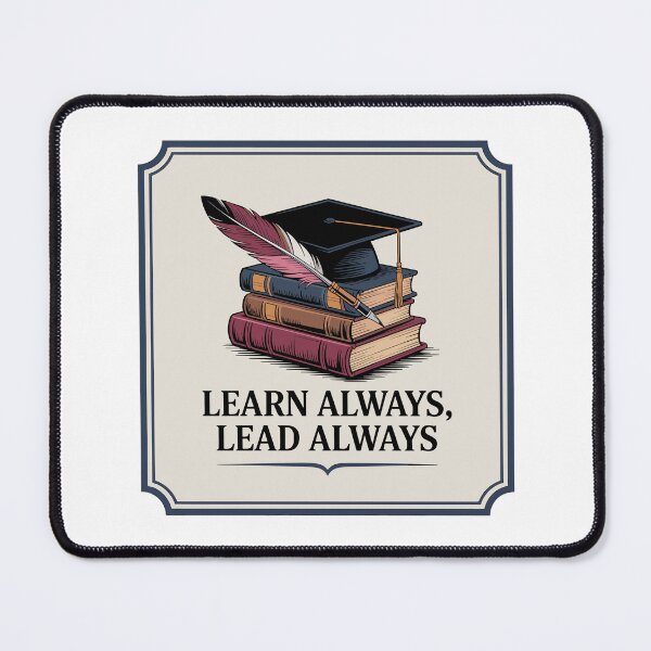 Item preview, Learn Always, Lead Always designed and sold by MrERNST.