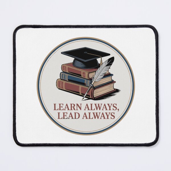 Item preview, Learn Always, Lead Always designed and sold by MrERNST.