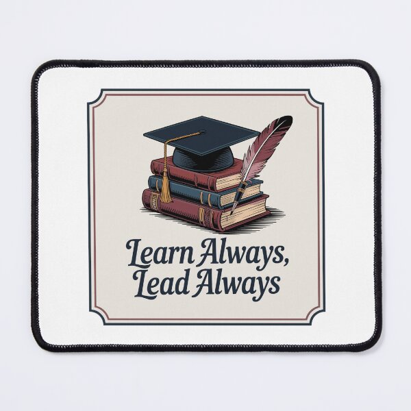 Item preview, Learn Always, Lead Always designed and sold by MrERNST.