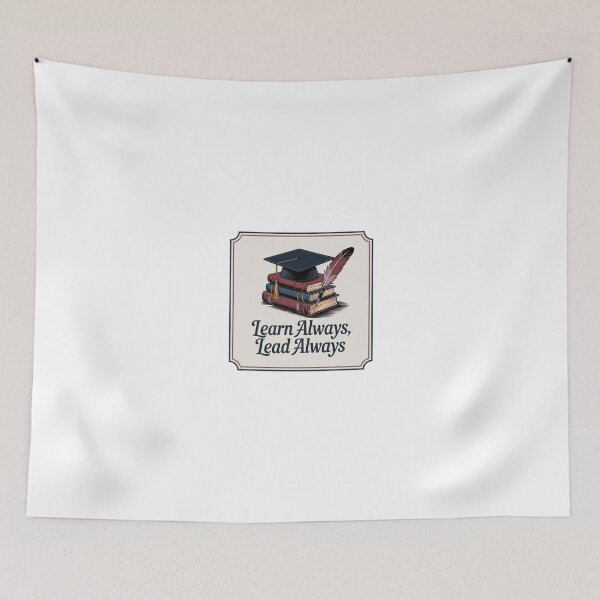 Item preview, Learn Always, Lead Always designed and sold by MrERNST.