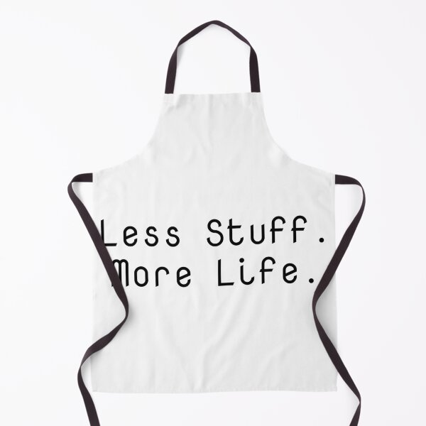 Item preview, Less Stuff. More Life. designed and sold by Ninjacatoff.