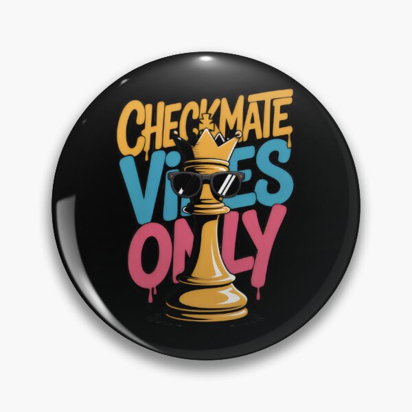 Item preview, Checkmate Vibes Only designed and sold by yoyola999.
