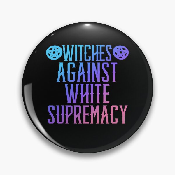 Item preview, Witches against white supremacy  designed and sold by FrictionMaxxing.