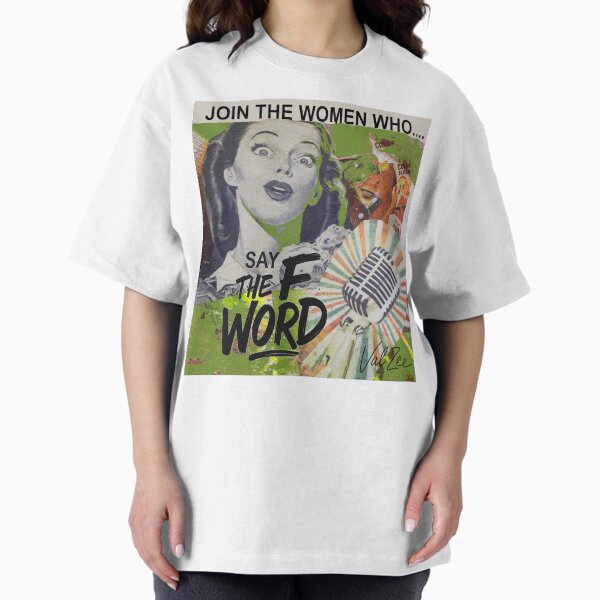 Join The Women Oversized T-Shirt
