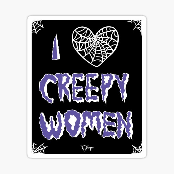 Aperçu de l'œuvre J'adore les femmes effrayantes (frontière) créée et vendue par OnyxFoxDesigns.