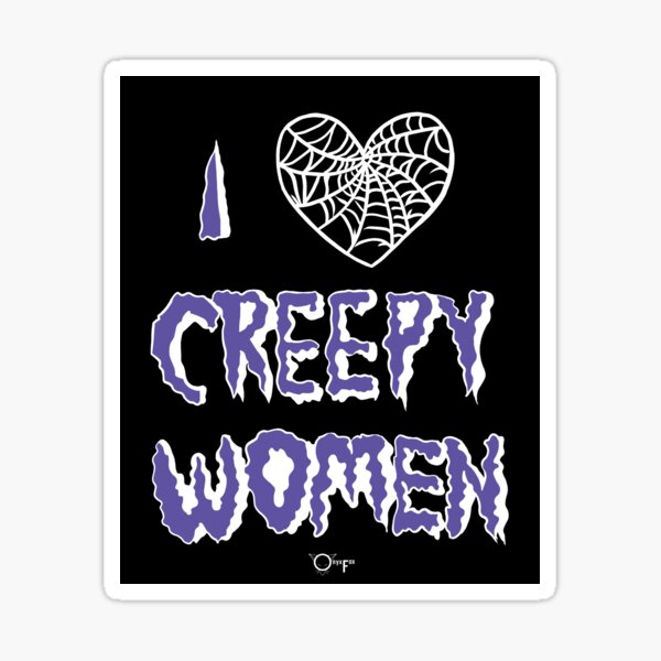 Aperçu de l'œuvre J'adore les femmes effrayantes créée et vendue par OnyxFoxDesigns.