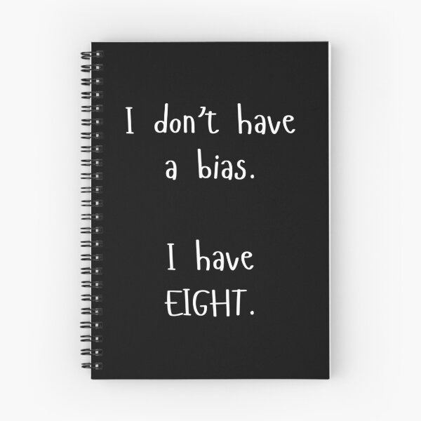 Item preview, I don't have a bias. I have EIGHT. (for dark items) designed and sold by YouThinkImCrazy.